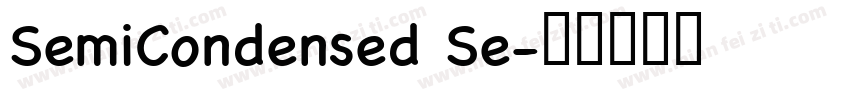 SemiCondensed Se字体转换